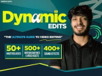 Dynamic edits deepak daiya