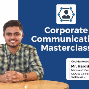Skill Nation -Corporate Communication Masterclass Mr. Hardik Raja